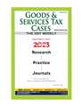 Goods & Services Tax Cases – The GST Weekly
 - Mahavir Law House(MLH)